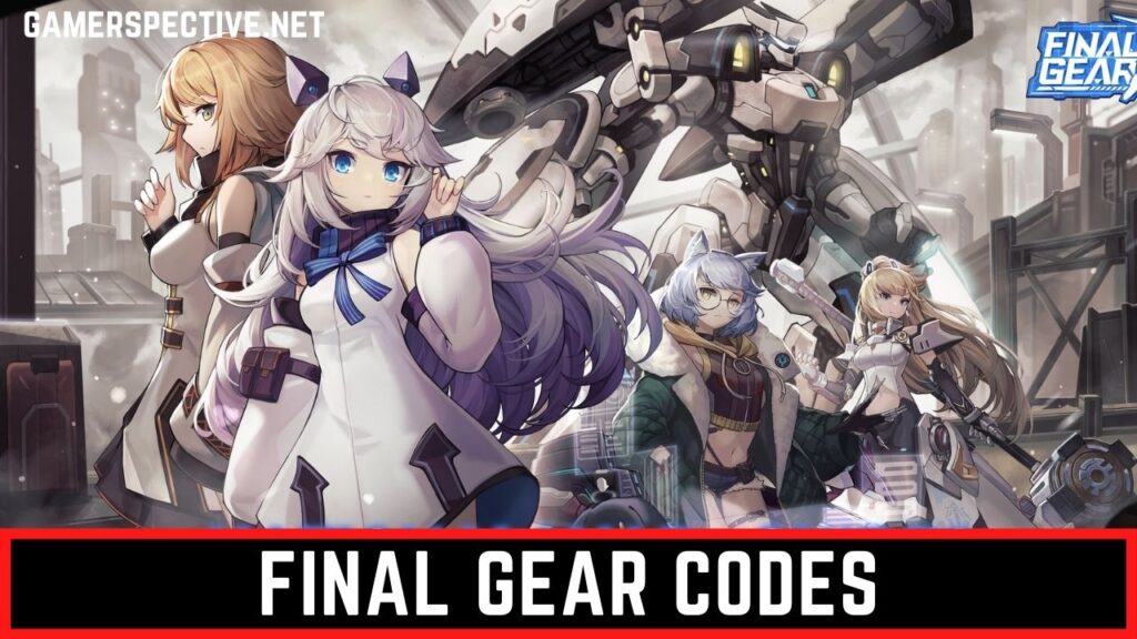 Final Gear Codes